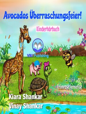 cover image of Avocados Überraschungsfeier! (Kinderhörbuch)